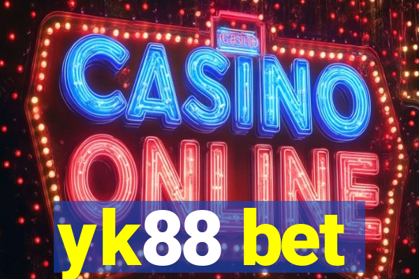 yk88 bet